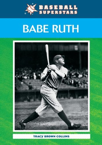 Tracy Brown Collins-Babe Ruth
