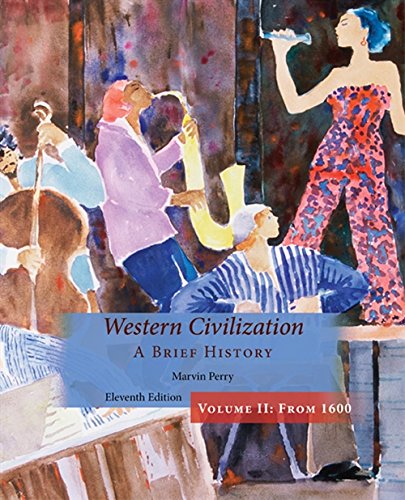 Marvin Perry-Western Civilization, A Brief History, Volume II