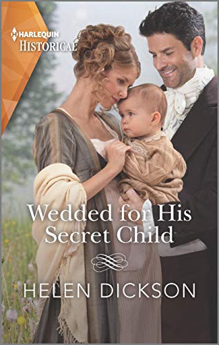 Helen Dickson-Wedded for His Secret Child