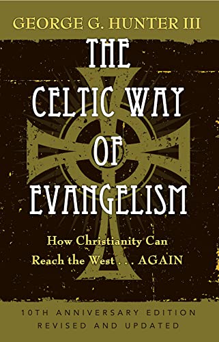George G. Hunter-The Celtic way of evangelism