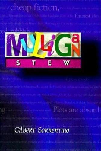 Gilbert Sorrentino-Mulligan Stew