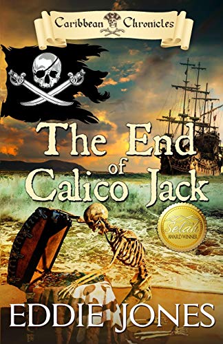 The End of Calico Jack - Eddie Jones