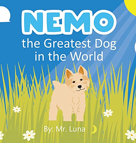 Nemo the Greatest Dog in the World - Luna