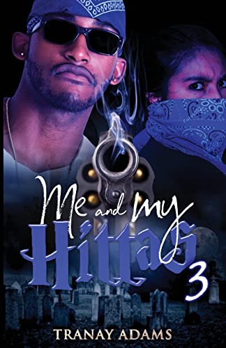 Tranay Adams-Me and My Hittas 3