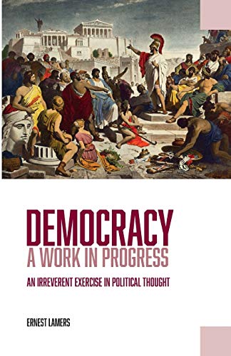 Ernest Lamers-Democracy -- a Work in Progress