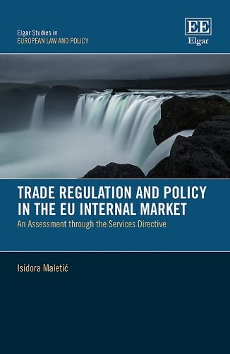 Trade Regulation and Policy in the EU Internal Market - Isidora Maletić