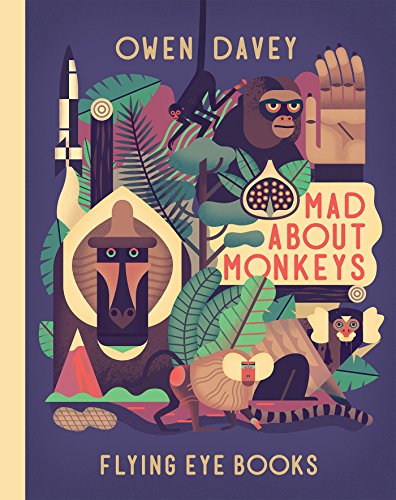 Owen Davey-Mad about monkeys