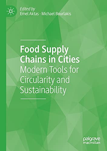 Food Supply Chains in Cities - Emel Aktas