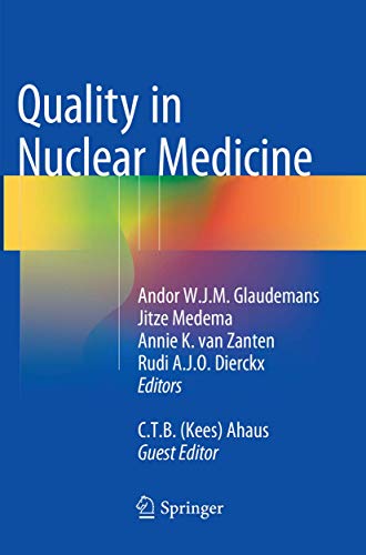 Quality in Nuclear Medicine - Andor W.J.M. Glaudemans