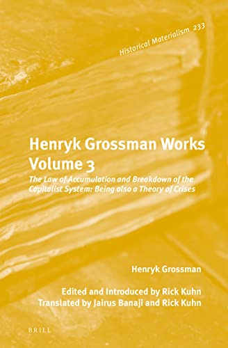 Henryk Grossman-Henryk Grossman Works, Volume 3