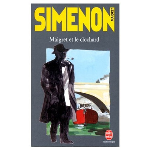 Maigret et le Clochard - Book and Two Audio Compact Discs - Georges Simenon