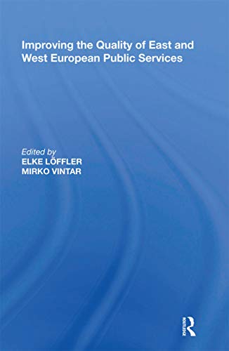 Elke Löffler-Improving the Quality of East and West European Public Services