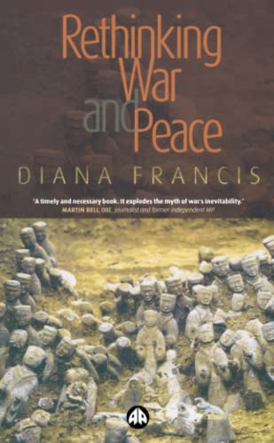 Diana Francis-Rethinking war and peace