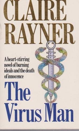 Claire Rayner-The Virus Man