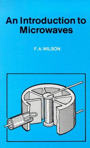 F.A. Wilson-An Introduction to Microwaves (BP)