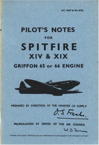 Air Ministry-Supermarine Spitfire 14 & 19 -Pilot's Notes