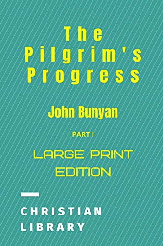 The Pilgrim's Progress - John Bunyan