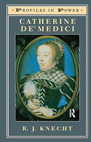 Catherine De'Medici - Knecht R. J.