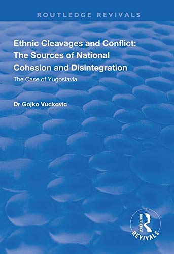 Ethnic Cleavages and Conflict - Gojko Vuckovic