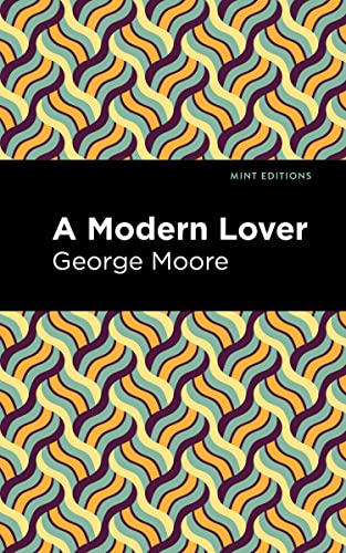 George Moore-Modern Lover