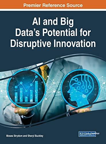 Moses Strydom-AI and Big Data's Potential for Disruptive Innovation