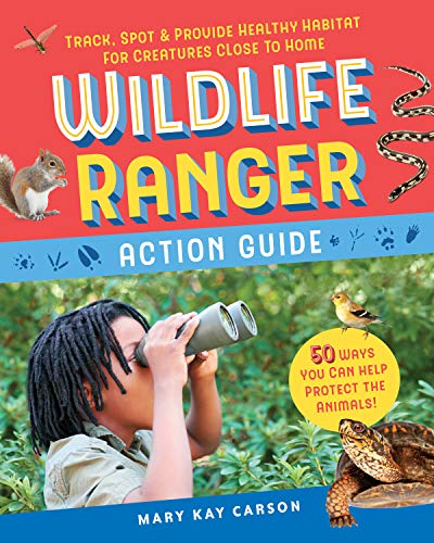 Mary Kay Carson-Wildlife Ranger Action Guide