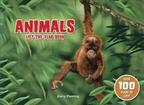 Garry Fleming-Animals Lift the Flap Book