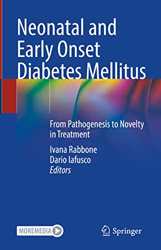 Neonatal and Early Onset Diabetes Mellitus - Ivana Rabbone