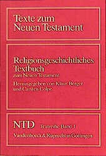 Religionsgeschichtliches Textbuch zum Neuen Testament - Klaus Berger