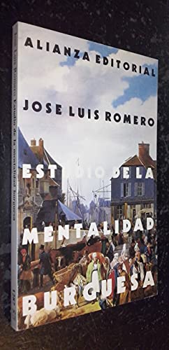 Jose Luis Romero-Estudio de La Mentalidad Burguesa