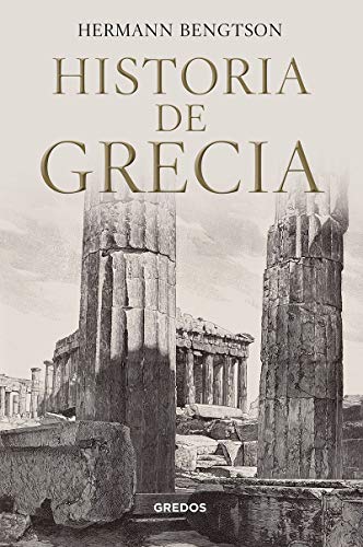 Historia de Grecia - Hermann Bengston