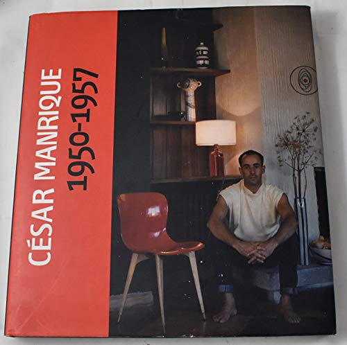César Manrique-César Manrique 1950-1957