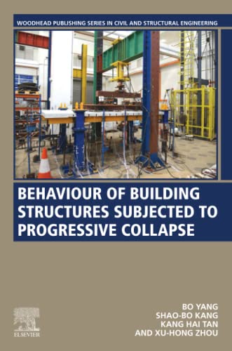 Shao-Bo Kang-Behaviour of Building Structures Subjected to Progressive Collapse