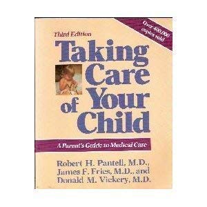 R. Pantell-Taking Care of Your Child, Generic Special Edition