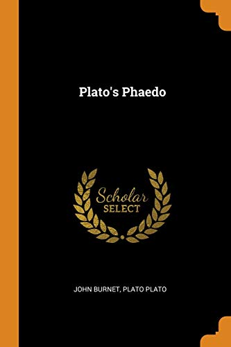 John Burnet-Plato's Phaedo