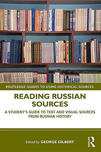 George Gilbert-Reading Russian Sources