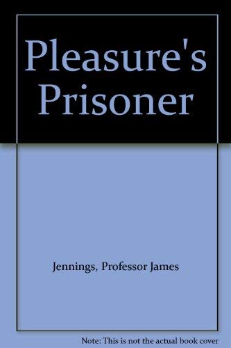 James Jennings-Pleasure's Prisoner (Confessions of a Concubine)