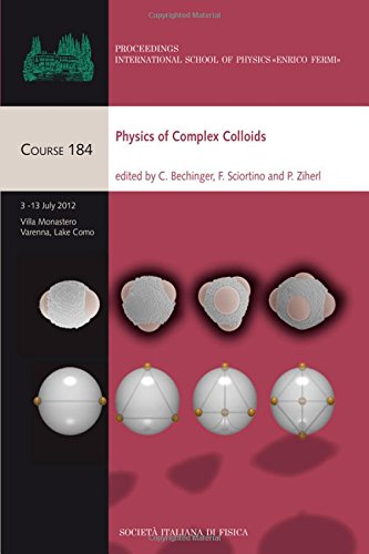Physics of complex colloids - Italy) International School Of Physics 