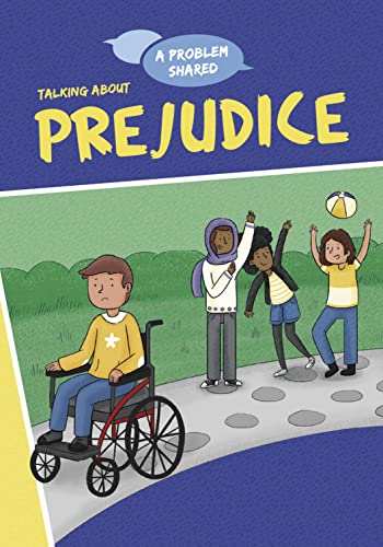 Talking about Prejudice - Louise Spilsbury