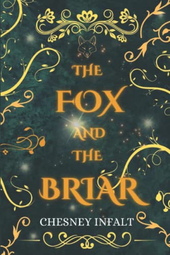 The Fox and the Briar - Chesney Infalt
