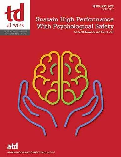 Sustain High Performance with Psychological Safety - Kenneth Nowack