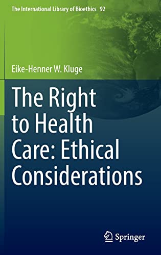 Right to Health Care - Eike-Henner W. Kluge