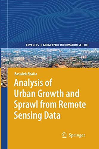 Basudeb Bhatta-Analysis of Urban Growth and Sprawl from Remote Sensing Data