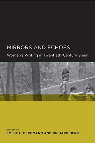 Mirrors and echoes - Emilie L. Bergmann