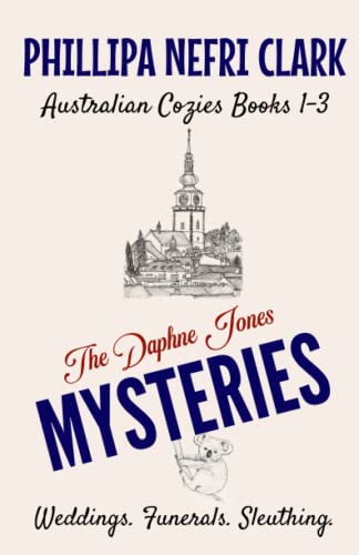 Daphne Jones Mysteries - Phillipa Nefri Clark