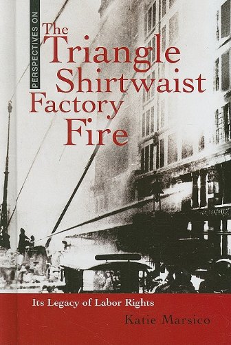 Katie Marsico-Triangle Shirtwaist Factory fire