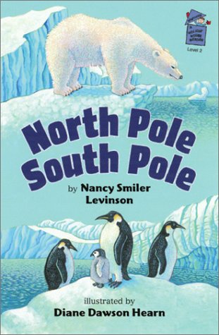 Nancy Smiler Levinson-North Pole, South Pole
