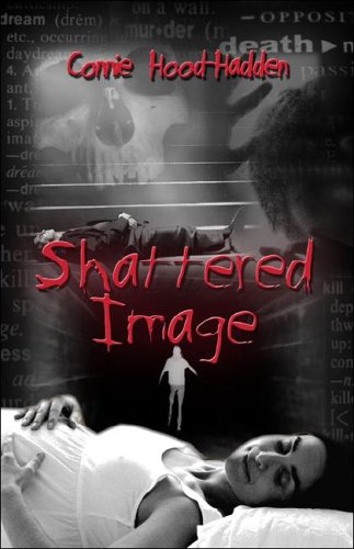 Connie Hood-Hadden-Shattered Image