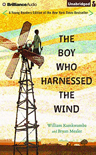 William Kamkwamba-The Boy Who Harnessed the Wind