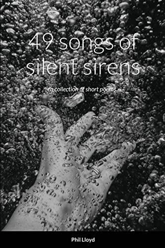 Phil Lloyd-49 Songs of Silent Sirens